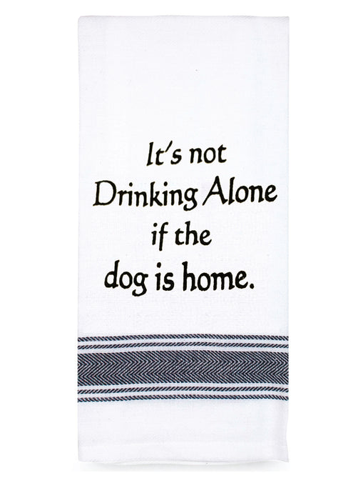 Tea Towel - It's not Drinking Alone...